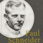 Cover des neuen Buches über Paul Schneider im Evangelischen Verlagshaus.